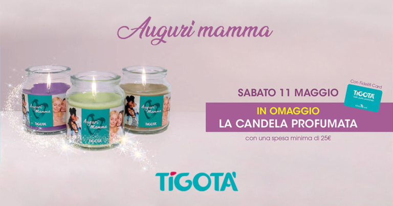 festa della mamma con tigotà