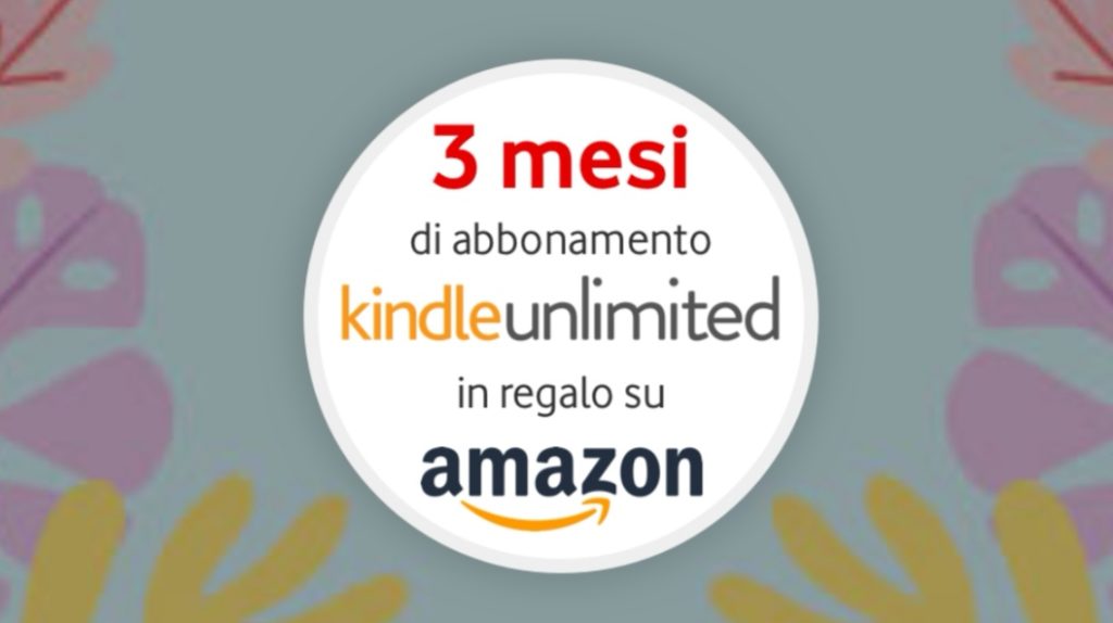 Kindle Unlimited in regalo