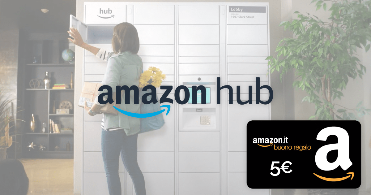 Amazon Hub ti regala un buono da 5€ effettuando il tuo primo ordine con
