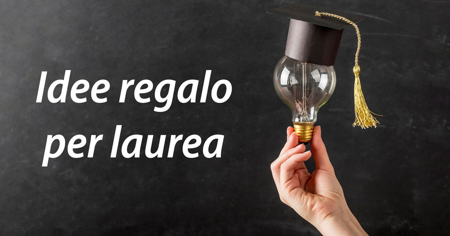 Non sai che regalo fare per una laurea? Ecco una nostra lista di idee!