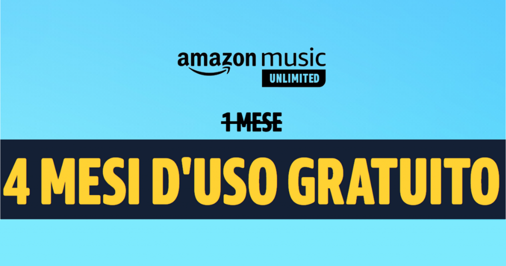 Amazon Music 4 mesi gratis