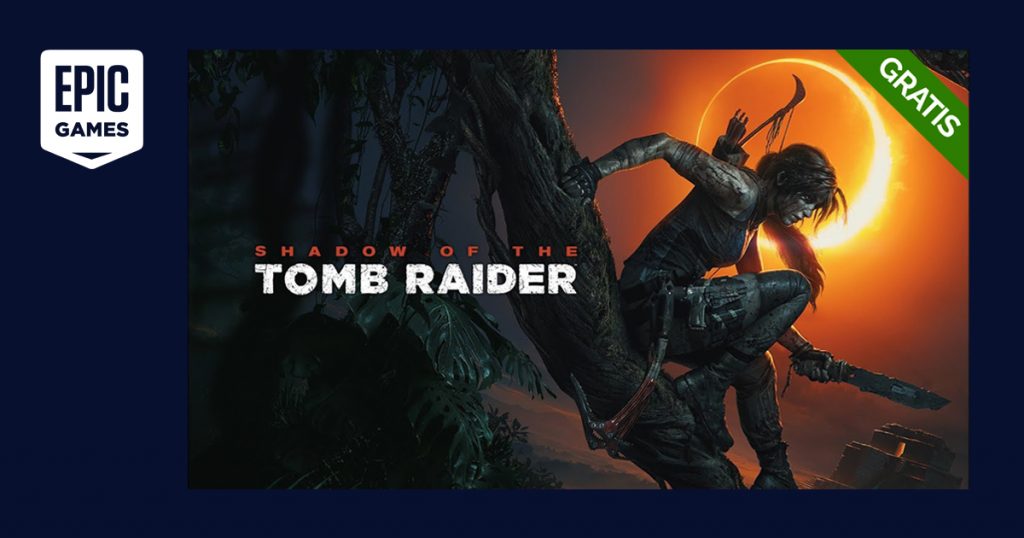 shadow of the tomb raider gratis epic games