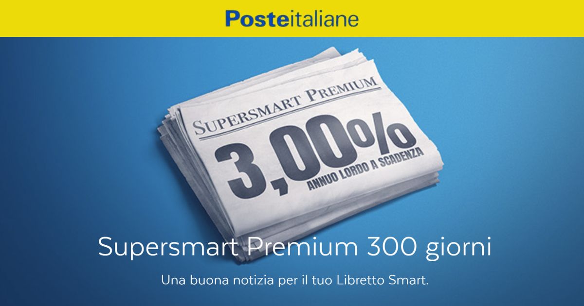 Offerta Supersmart Premium 300 di Poste Italiane: tasso del 3