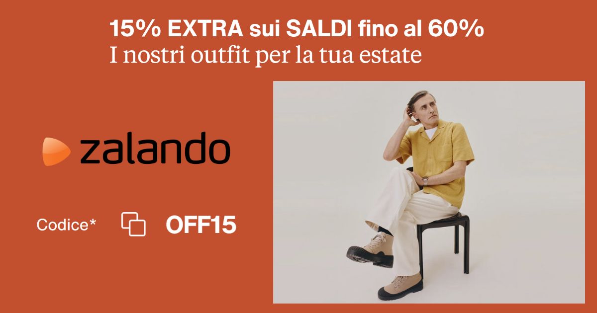 Promo Zalando: ottieni il 15% extra di sconto su look già scontati fino al  50%!