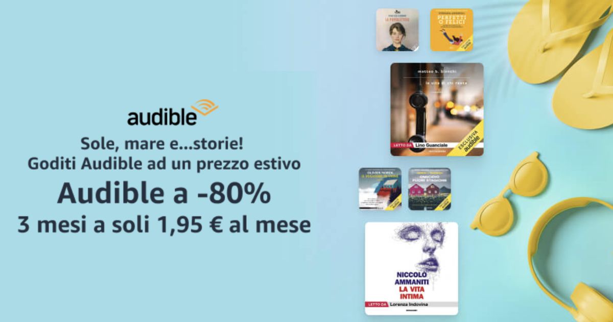 Promo Audible: iscriviti subito e paghi i primi 3 mesi solo 1,95€ al mese!