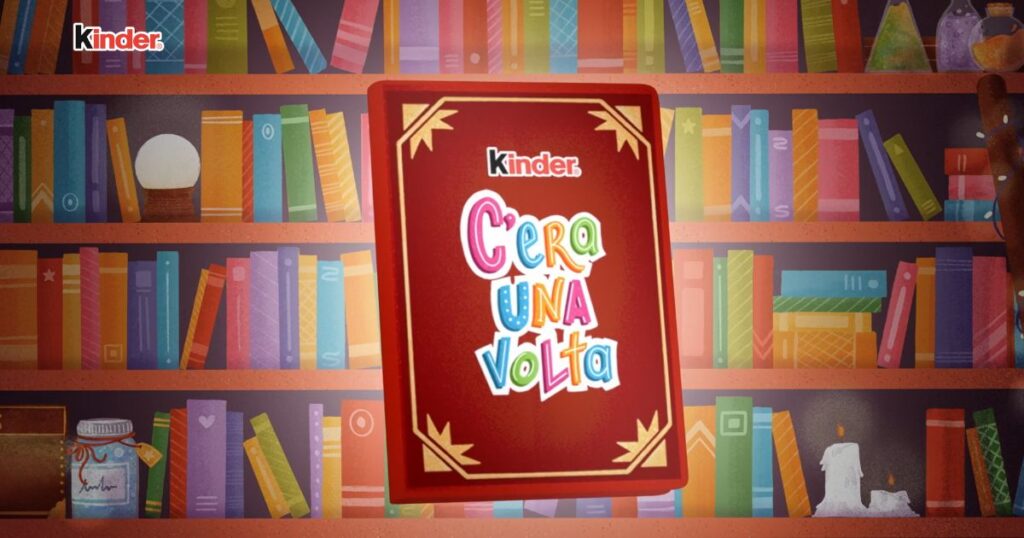 Kinder “C’era una volta”