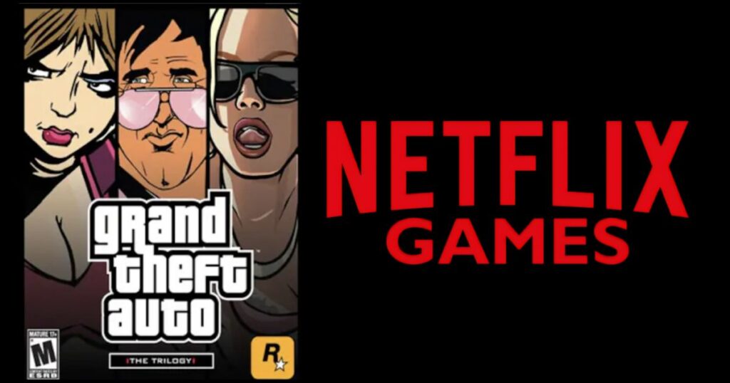 GTA Trilogy su Netflix Games