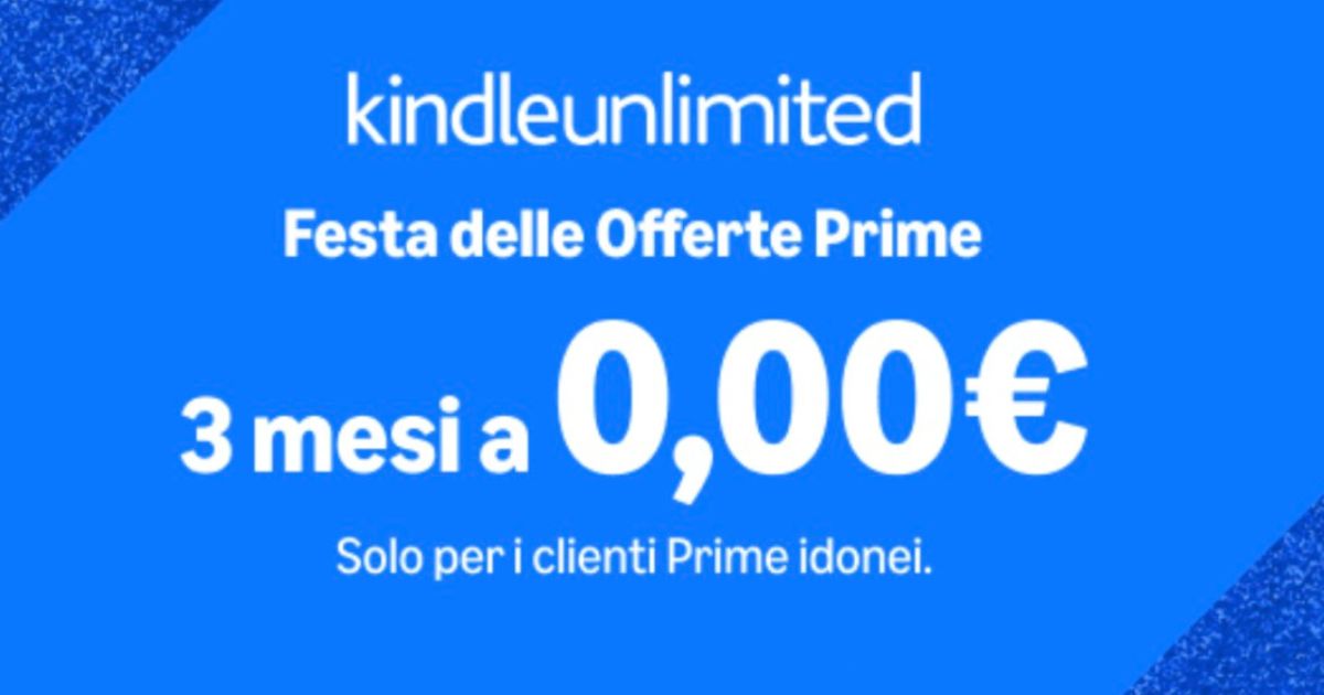 kindle unlimited 3 mesi gratis