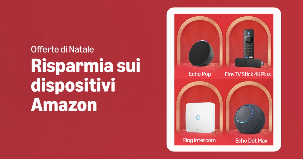 dispositivi amazon offerte natale